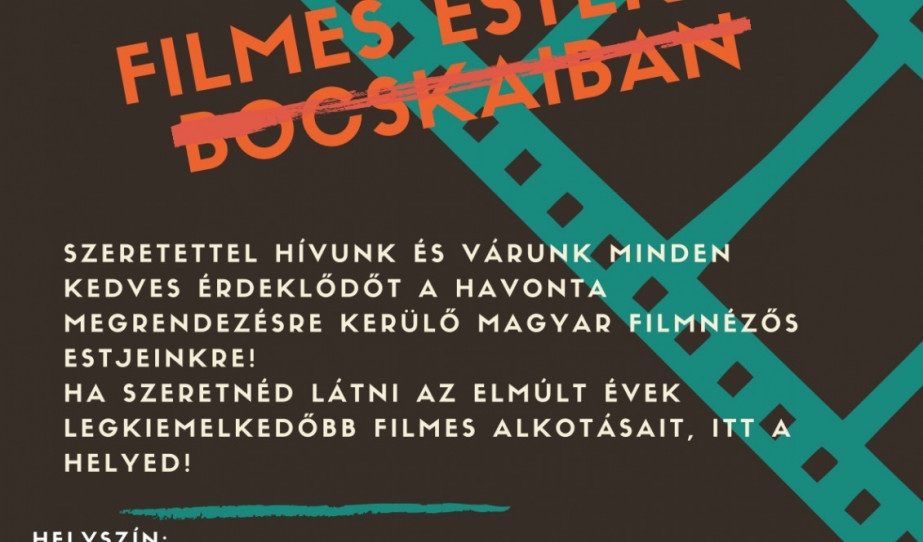 Magyar filmestek a Bocskai Központban Magyar filmestek a Bocskai Központban